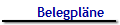         Belegpläne